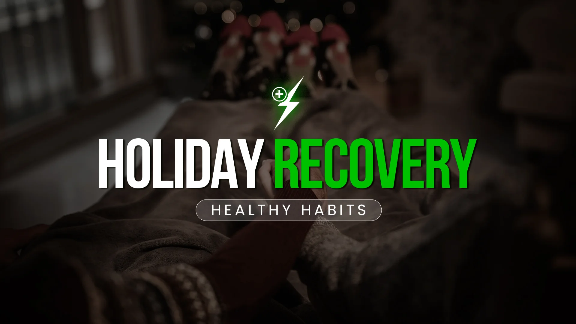holiday recovery